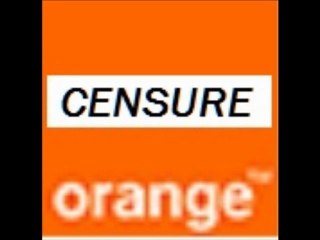ORANGE CENSURE ! VIGILANCE !