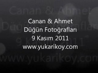 Canan - Ahmet Düğün Fotoğrafları - yukarikoy.com