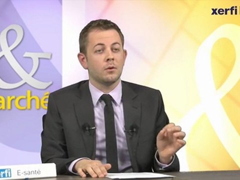 Xerfi Canal Alexandre Boulègue La santé à l'heure du numérique