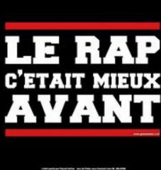 STERE      "le rap c'était mieux avant"
