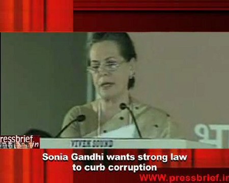 Sonia Gandhi wants strong law to curb corruption