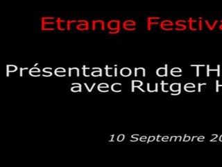 Étrange Festival - THE HITCHER - Présentation du film par Rutger Hauer