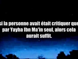 La critique prévaut sur l'éloge même si un seul Savant parle Sheykh Mouqbil