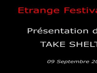 Étrange Festival - TAKE SHELTER - Présentation du film