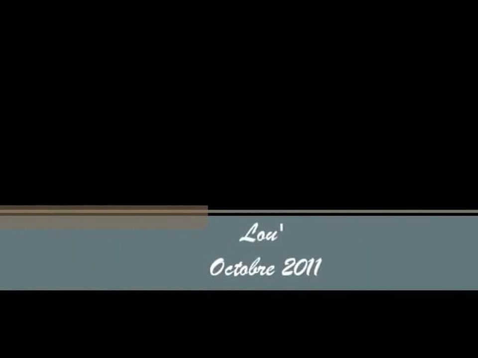 Lou' - Octobre 2011