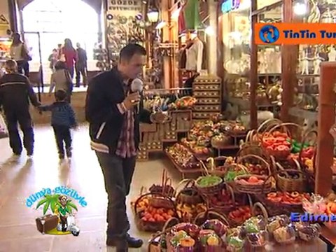 TİN TİN TUR GÜNÜBİRLİK EDİRNE TURU (2. BÖLÜM)