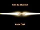 Soirée de sélections du championnat d'île-de-France de karaoké au Café du Châtelet (Paris, 75) - Interprêtation de Michel