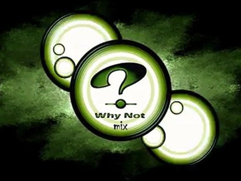 Why not mix #1 Andy Kayes - Dream Catcher