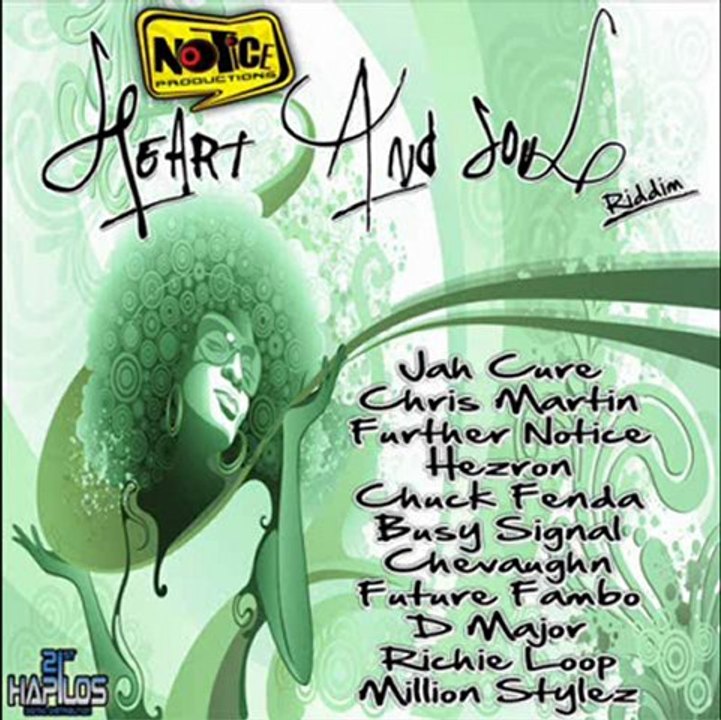 HEART & SOUL Riddim_Notice Prod_PromoMix by T-Zion_Nov 2011