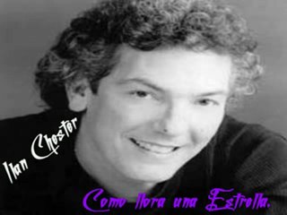 Ilan Chester -  Como llora una Estrella.