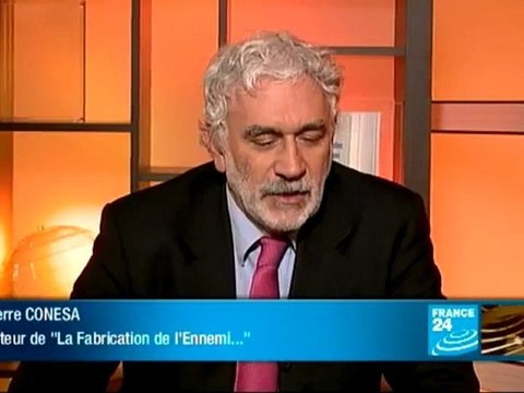 Pierre CONESA, auteur de La fabrication de l'ennemi — France24