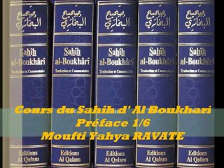 1. Cours du Sahih d' Al Boukhari préface 1/6_{Mufti YahYa RAVATE}