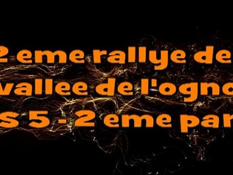 2 eme rallye de la vallee de l'ognon ES 5 2eme partie