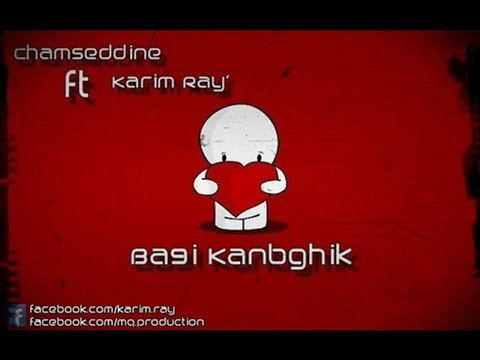 chamseddine feat karim ray' BA9I KANBGHIK MQ-PRODUCTION 2011 ray rap sentimental DJ-TAD REC