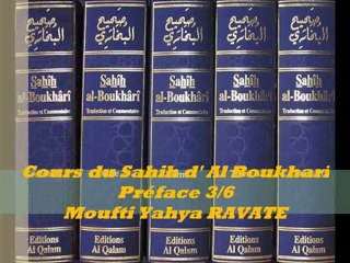 4. Cours du Sahih d' Al Boukhari préface 4/6_{Mufti YahYa RAVATE}