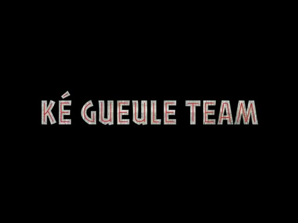 Ké Gueule Team