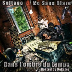 Sultano & Mc Sans Blaze -Va savoir