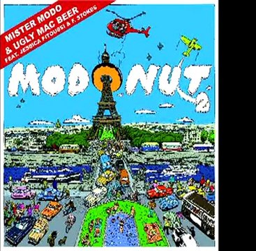 MODONUT 2 - LET IT SLIDE by Mister Modo & Ugly Mac Beer Feat Jessica Fitoussi