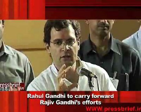 Rahul Gandhi to carry forward Rajiv Gandhi’s efforts