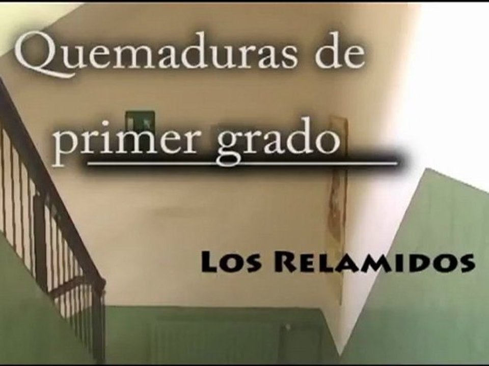 Los Relamidos   Quemaduras