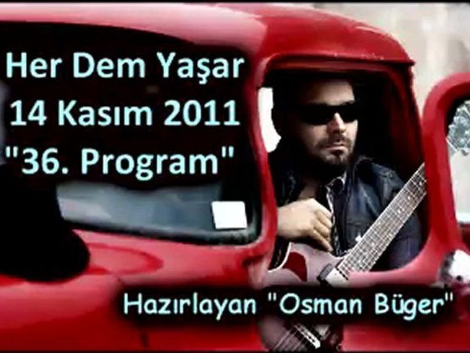 Her Dem Yaşar "14 Kasım 2011" Part 2