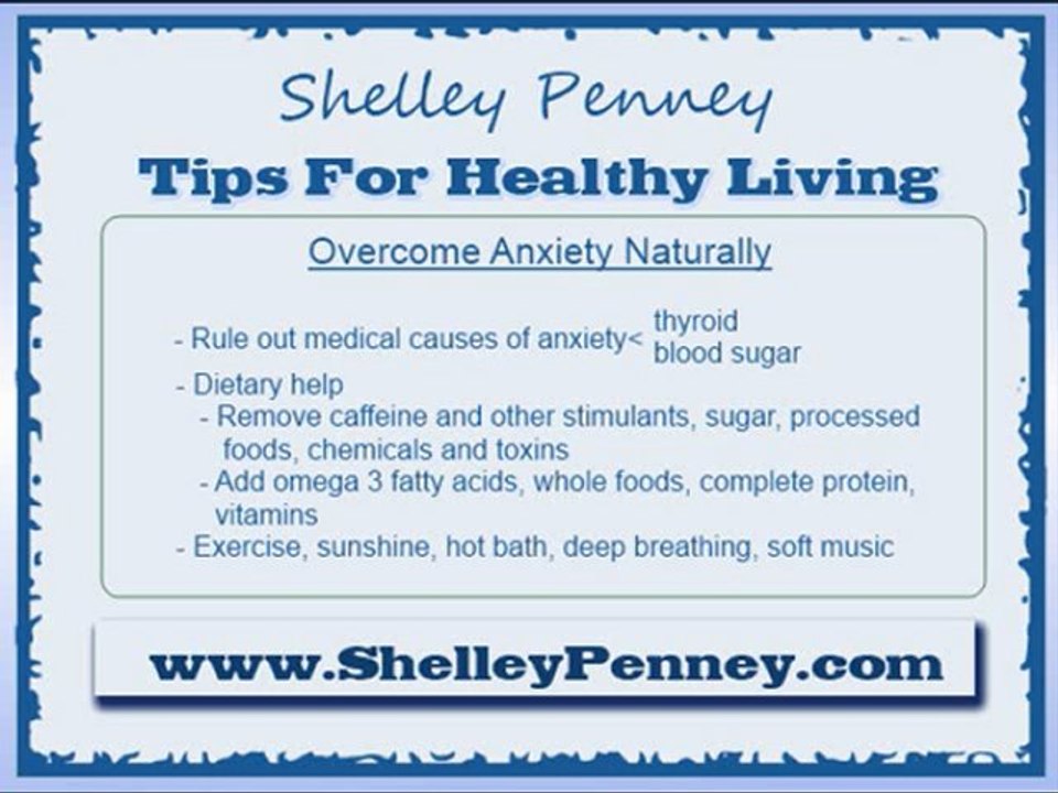 Shelley Penney | Overcoming Anxiety Naturally | Tips for Healthy Living