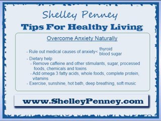 Shelley Penney | Overcoming Anxiety Naturally | Tips for Healthy Living