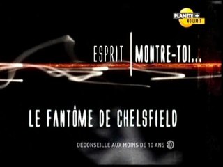 Esprit montre-toi... Le fantôme de chelsfield (1/3)