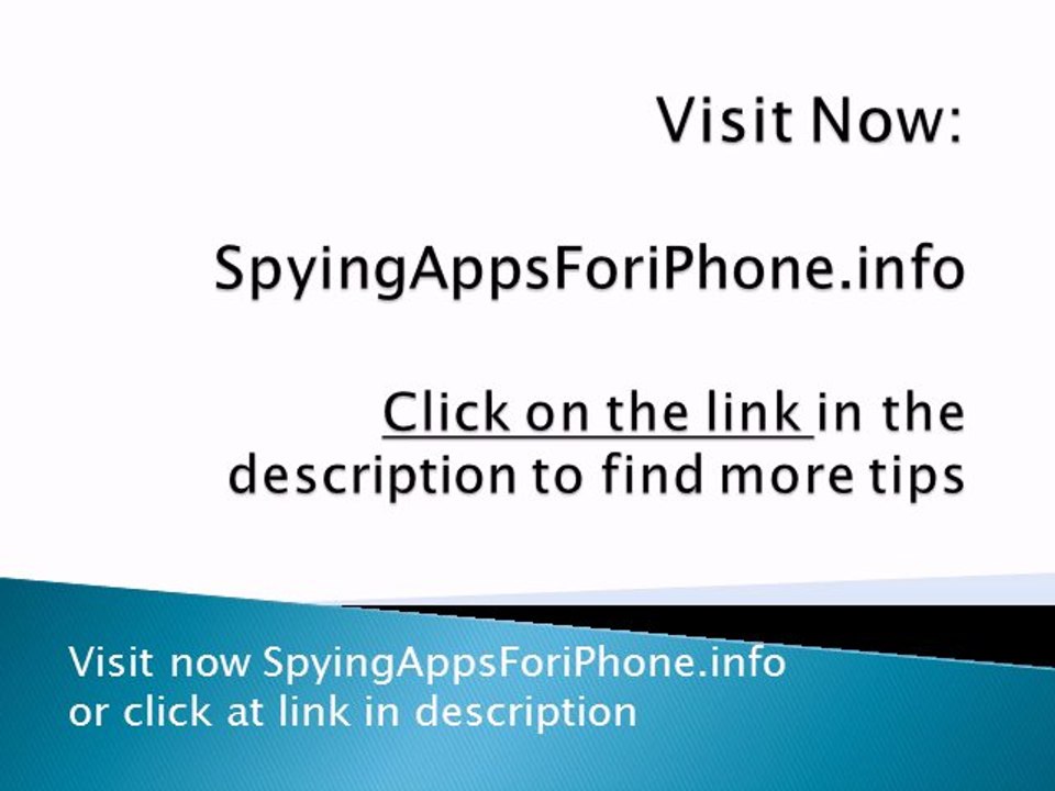 Spying Apps for iPhone - Where You Can Get The Greatest