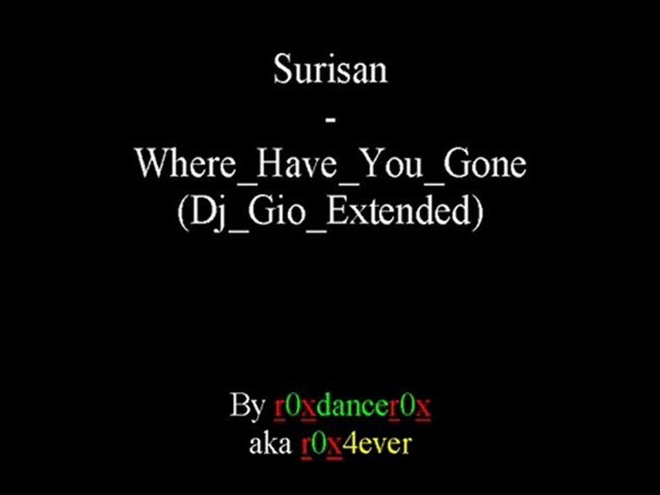 Surisan - Where Have You Gone (Dj Gio Extended)