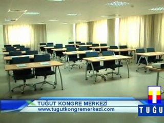 TUĞUT KONGRE MERKEZİ EĞİTİM & TOPLANTI SALONLARI