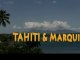 Tahiti & îles Marquises (départ  avec l'Aranui 3)