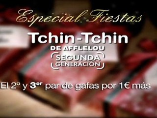 Tchin Tchin Afflelou:  Segunda Generación Especial Fiestas