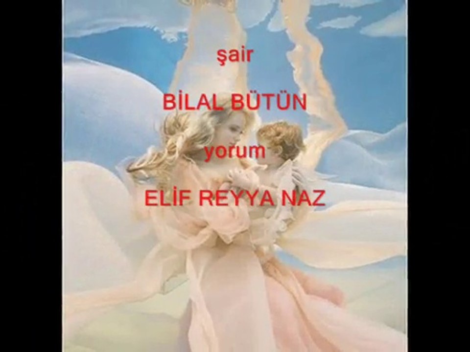 ELİF REYYA NAZ-BİLAL BÜTÜN     ANA