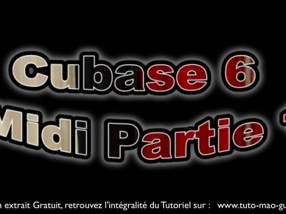 TUTO MAO : Apprendre Cubase 6 Steinberg Partie 2