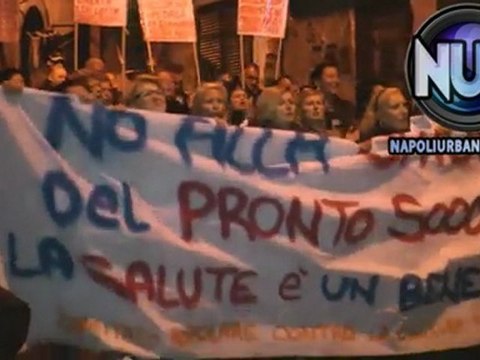 Corteo contro chiusura Pronto Soccorso - Ospedale San Gennaro