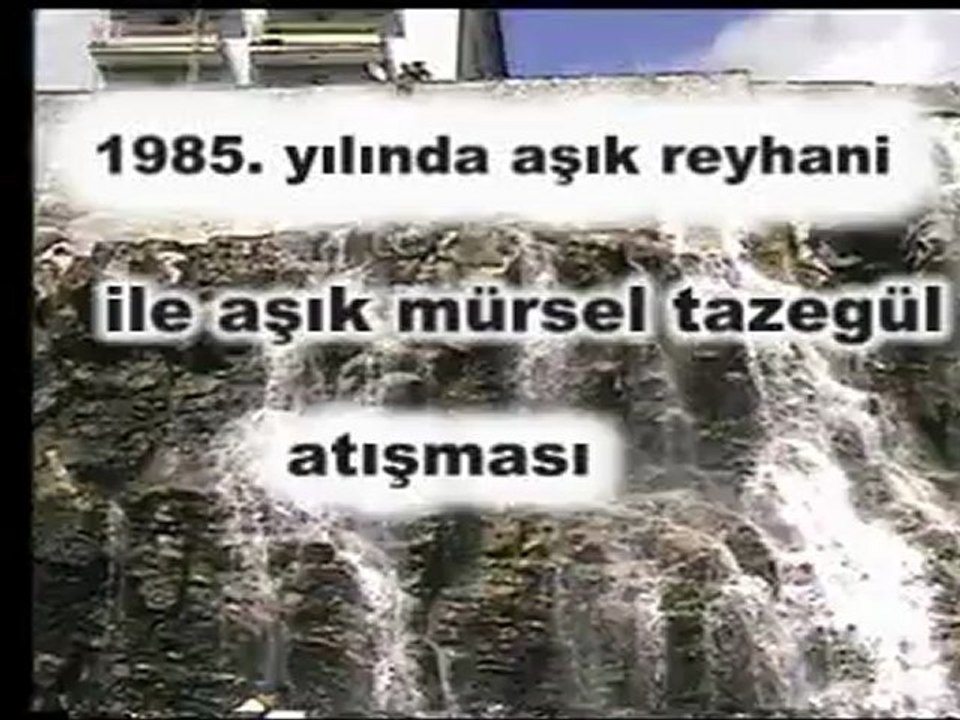 aşık murat çobanoğlu ve aşık mürsel tazegül ve aşık reyhani ve şeref taşlı ova atışması