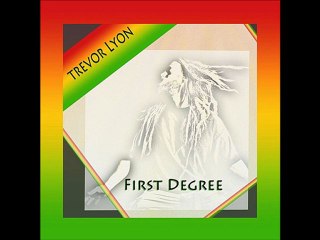 Trevor Lyon -- A Man Came to Me -- album First Degree