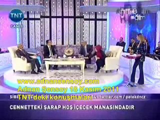 Adnan Şensoy 18 Kasım 2011 TNT programı konuşması