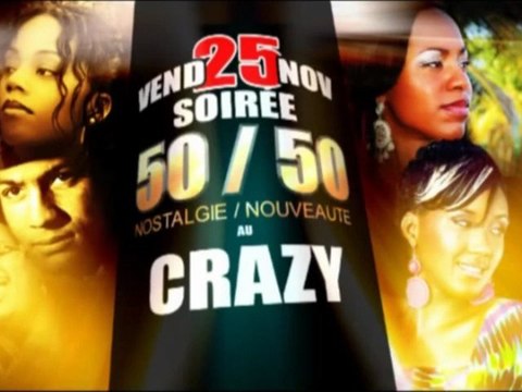 CRAZY VENDREDI 25 Novembre 2011 /Betty marolany,Doriane,Jessye belleval,Fhelo denis,JP Zabulon