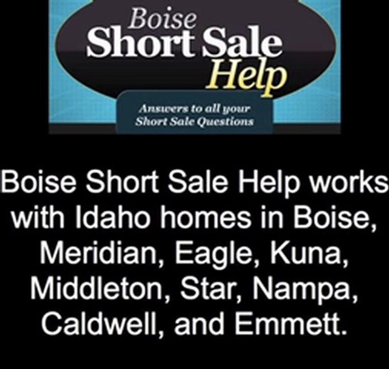 Boise Short Sale Help - Boise short sale Realtors