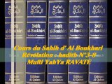 32. Cours du Sahih d' Al Boukhari Révélation  hadith N°3-8_pt 1_{Mufti YahYa RAVATE}