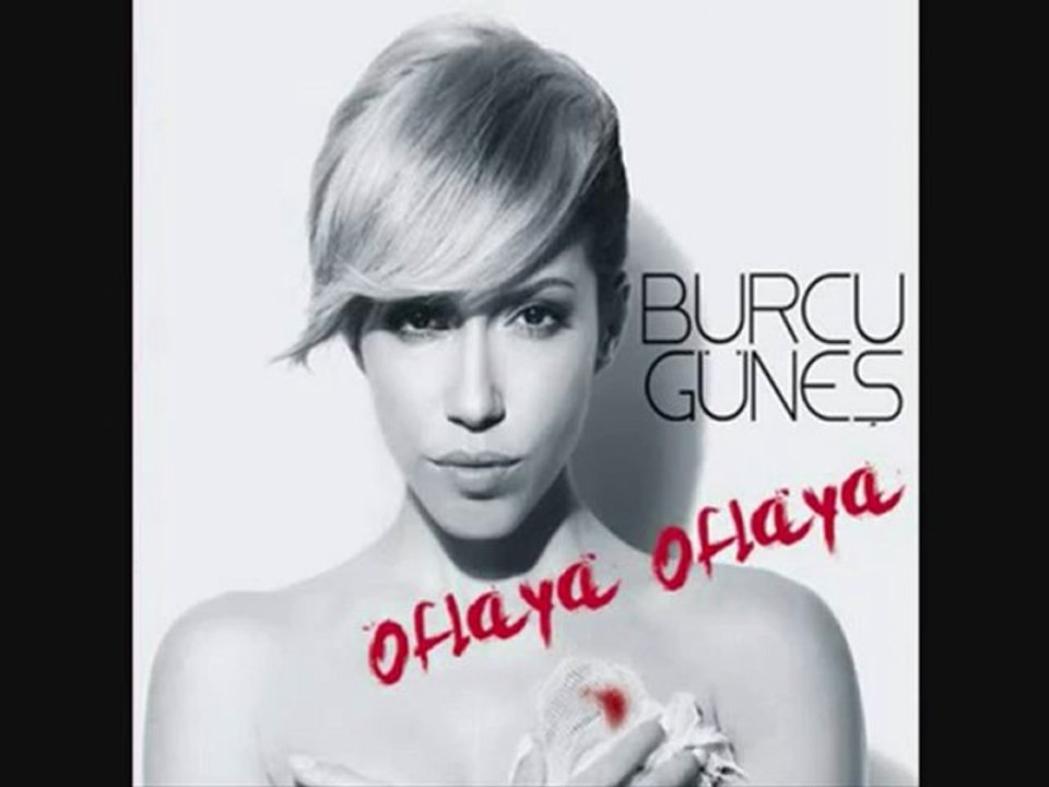 Burcu Güneş - Oflaya Oflaya (Erhan Bayrak Ballad Versiyon)