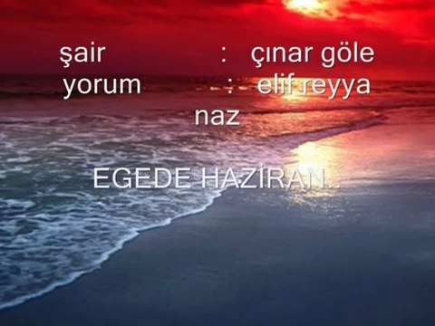 ELİF REYYA NAZ-ÇINAR GÖLE EGEDE HAZİRAN