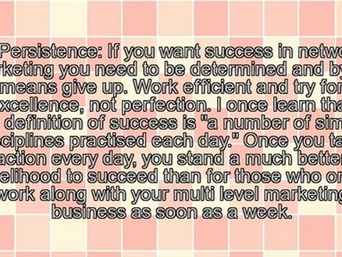 Multi Level Marketing - 5 Qualities You Need to Succeed In Network Marketing