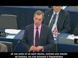 Nigel Farage au parlement européen  « vous devriez tous être virés ! »