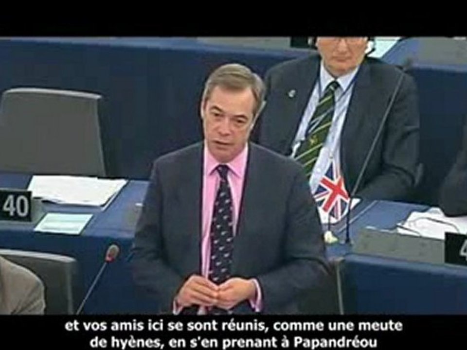 Nigel Farage au parlement européen  « vous devriez tous être virés ! »