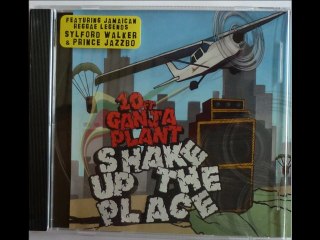 10 Ft. Ganjah Plant -- Strongback-- Album Shake Up The Place -