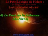 La fin du monde et l'Au-delà - 6) Le Pont de la Géhenne [As-Sirât]