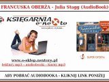 FRANCUSKA OBERŻA - Julia Stagg - Książka Audio (czyta Renata Dancewicz)